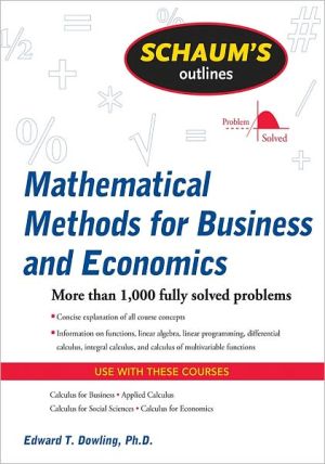 Book Schaum's Outline of Mathematical Methods for Business and Economics (Schaum's Outlines) free