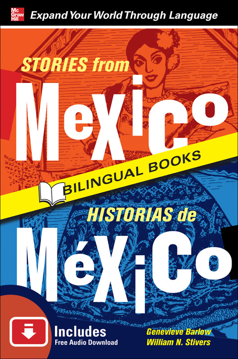 Book Stories from Mexico/Historias de Mexico, Second Edition free