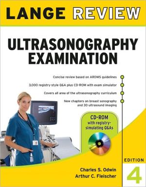 Book Lange Review Ultrasonography Examination, 4th Edition (LANGE Reviews Allied Health) free