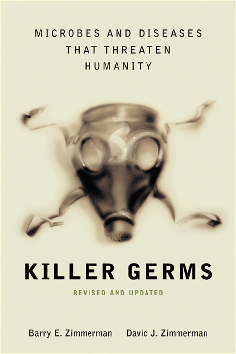 Book Killer Germs: Microbes and Diseases That Threaten Humanity free