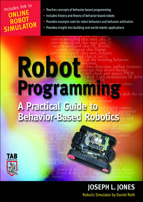 Book Robot Programming: A Practical Guide to Behavior-Based Robotics (Tab Robotics) free