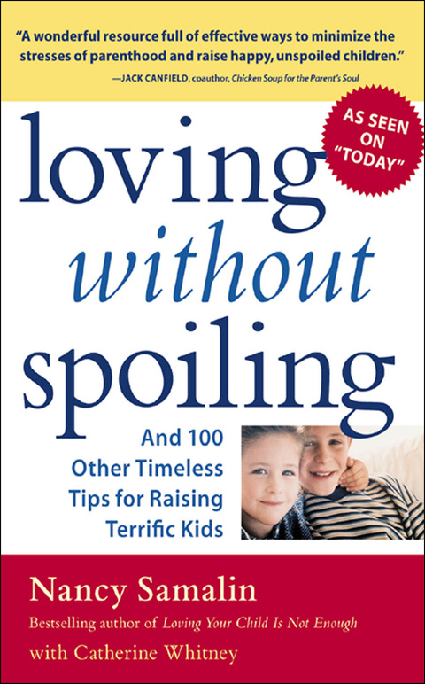 Book Loving without Spoiling: And 100 Other Timeless Tips for Raising Terrific Kids free