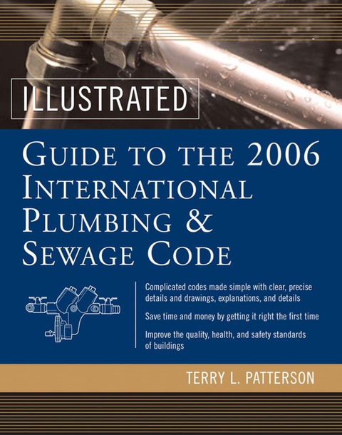Book Illustrated Guide to the 2006 International Plumbing and Sewage Codes (Illustrated Guide to the International Plumbing & Sewage Code) free