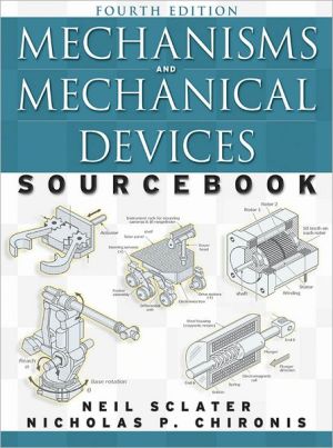 Book Mechanisms and Mechanical Devices Sourcebook, Fourth Edition free