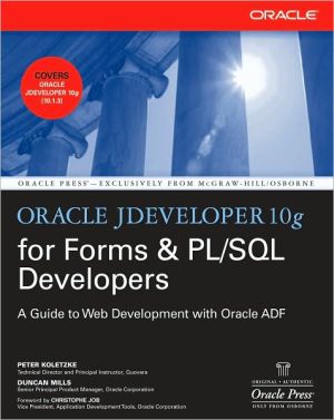 Book Oracle JDeveloper 10g for Forms & PL/SQL Developers: A Guide to Web Development with Oracle ADF free
