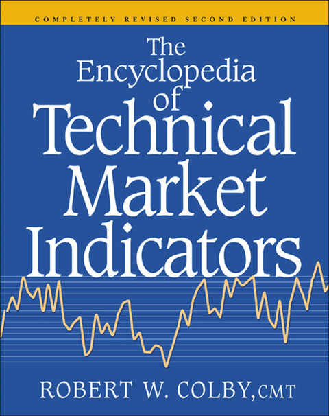 Book The Encyclopedia Of Technical Market Indicators, Second Edition free