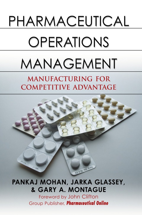 Book Pharmaceutical Operations Management: Manufacturing for Competitive Advantage free