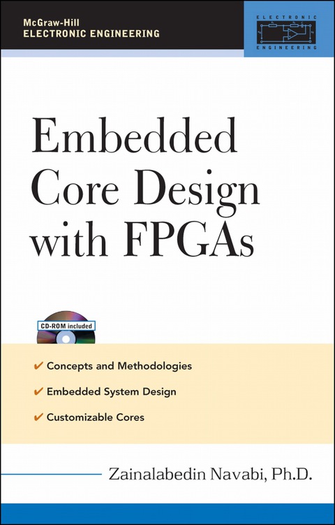 Book Embedded Core Design with FPGAs (McGraw-Hill Electronic Engineering) free