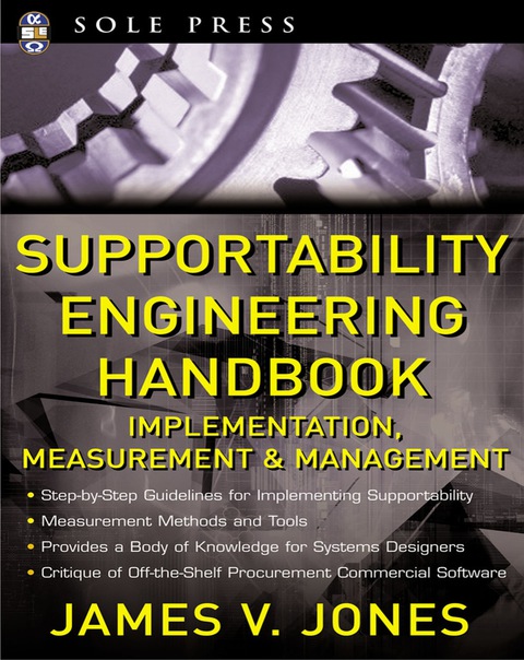 Book Supportability Engineering Handbook: Implementation, Measurement and Management free