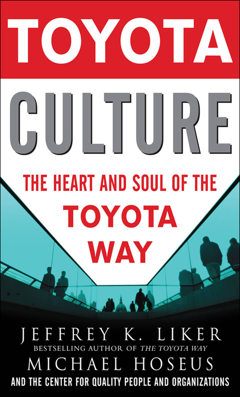 Book Toyota Culture: The Heart and Soul of the Toyota Way free