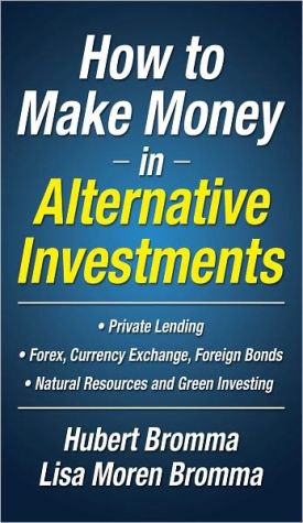 Book How to Make Money in Alternative Investments free