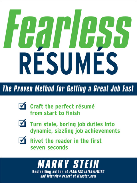 Book Fearless Resumes: The Proven Method for Getting a Great Job Fast free