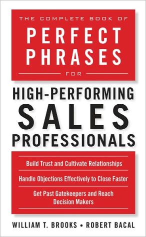 Book The Complete Book of Perfect Phrases for High-Performing Sales Professionals (Perfect Phrases Series) free