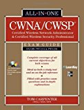 Book CWNA Certified Wireless Network Administrator & CWSP Certified Wireless Security Professional All-in-one Exam Guide: (PW0-104 & PW0-204) free