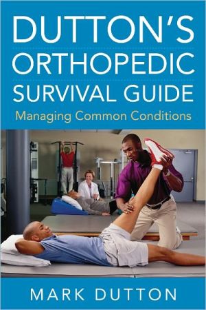 Book Dutton's Orthopedic Survival Guide: Managing Common Conditions free