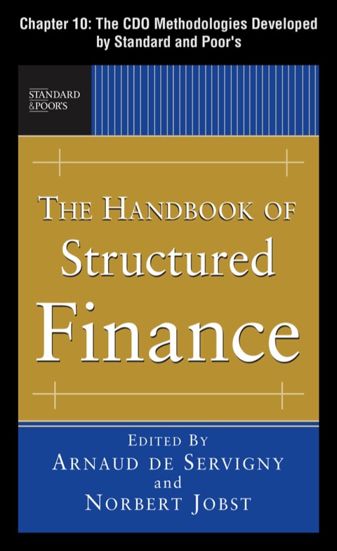 Book The Handbook of Structured Finance, Chapter 10 - The CDO Methodologies Developed by Standard and Poor‚Äôs free