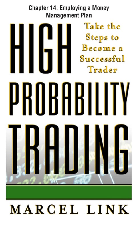 Book High-Probability Trading, Chapter 14 - Employing a Money Management Plan free