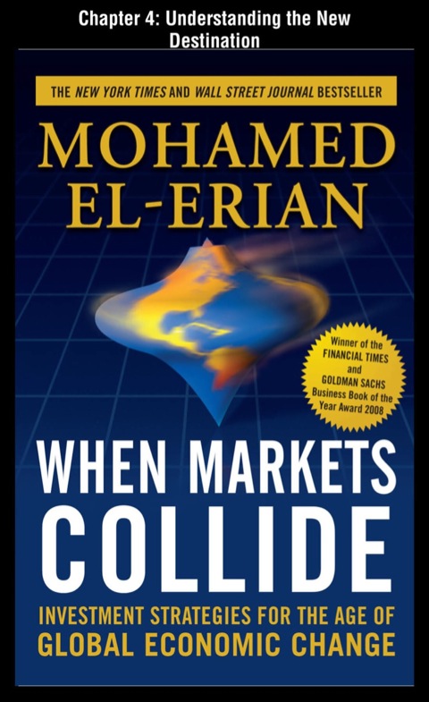 Book When Markets Collide, Chapter 4 - Understanding the New Destination free