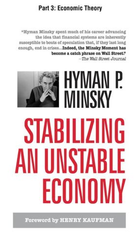 Book Stabilizing an Unstable Economy, Part 3 - Economic Theory free