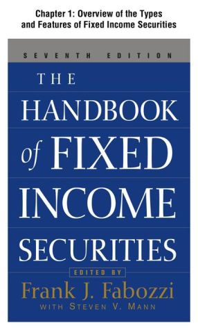 Book The Handbook Of Fixed Income Securities, Chapter 1 - Overview Of The Types And Features Of Fixed Income Securities free