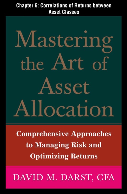 Book Mastering the Art of Asset Allocation, Chapter 6 - Correlations of Returns Between Asset Classes free