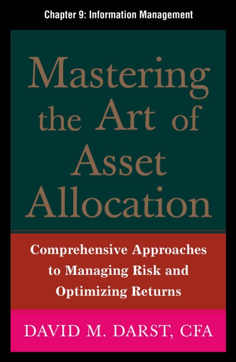 Book Mastering the Art of Asset Allocation, Chapter 9 - Information Management free