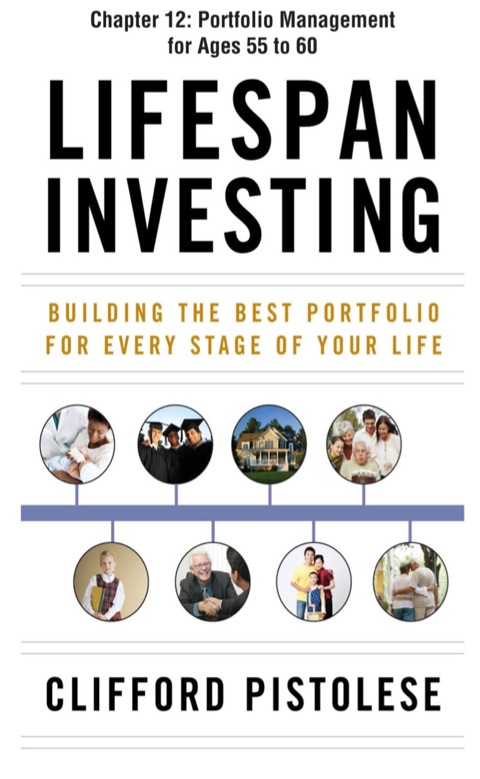 Book Lifespan Investing, Chapter 12 - Portfolio Management for Ages 55 to 60 free