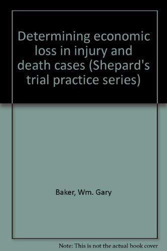 Book Determining Economic Loss In Injury And Death Cases free