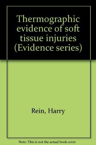 Book Thermographic evidence of soft tissue injuries (Evidence series) free