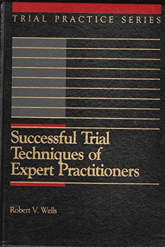 Book Successful Trial Techniques Of Expert Practitioners (trial Practice Series) free