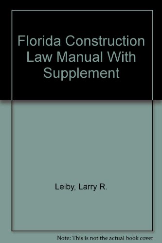 Book Florida Construction Law Manual With Supplement free