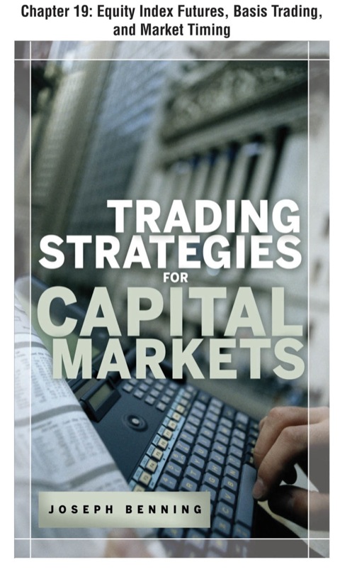 Book Trading Stategies for Capital Markets: Equity Instruments Equity Index Futures, Basis Trading and Market Timing free