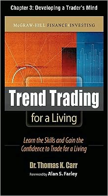 Book Trend Trading for a Living, Chapter 3 - Developing a Trader‚Äôs Mind free