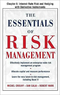 Book The Essentials of Risk Management, Chapter 6 - Interest-Rate Risk and Hedging with Derivative Instruments free