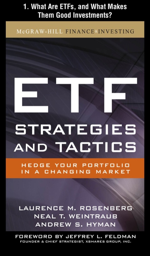 Book ETF Strategies and Tactics, Chapter 1 - What are ETFs, and What Makes Them Good Investments? free