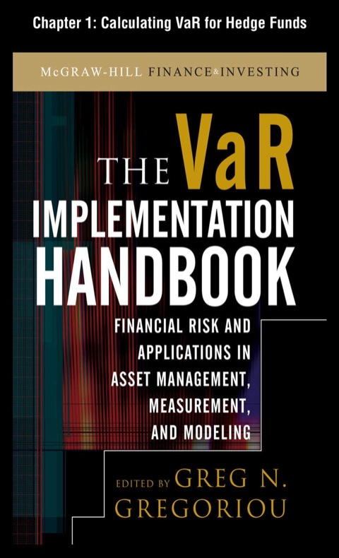 Book The VAR Implementation Handbook, Chapter 1 - Calculating VaR for Hedge Funds free