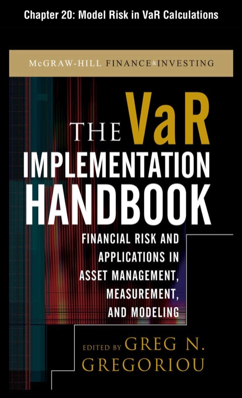 Book The VAR Implementation Handbook, Chapter 20 - Model Risk in VAR Calculations free