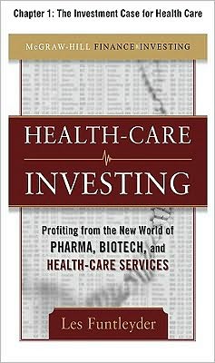 Book Healthcare Investing, Chapter 1 - The Investment Case for Health Care free