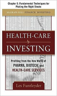 Book Healthcare Investing, Chapter 8 - Fundamental Techniques for Picking the Right Stocks free