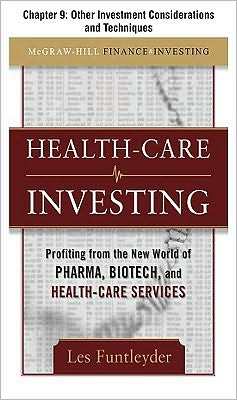 Book Healthcare Investing, Chapter 9 - Other Investment Considerations and Techniques free