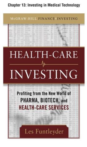 Book Healthcare Investing, Chapter 13 - Investing in Medical Technology free
