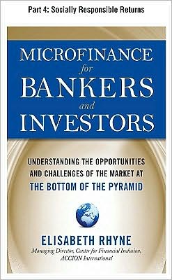 Book Microfinance for Bankers and Investors, Part 4 - Socially Responsible Returns free