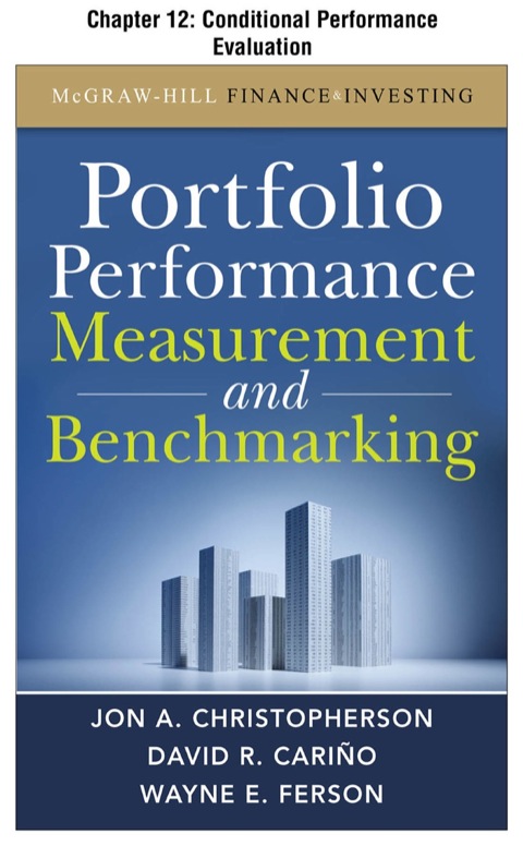 Book Portfolio Performance Measurement and Benchmarking, Chapter 12 - Conditional Performance Evaluation free