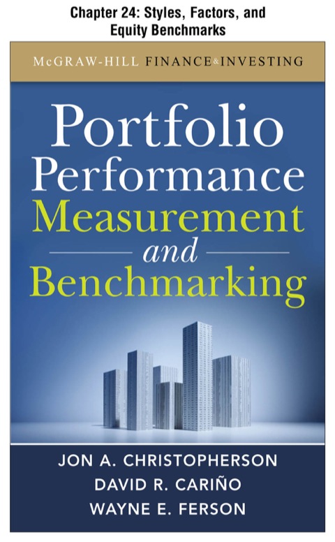 Book Portfolio Performance Measurement and Benchmarking, Chapter 24 - Styles, Factors, and Equity Benchmarks free