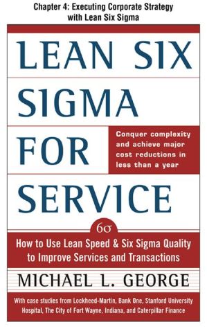Book Lean Six Sigma for Service, Chapter 4 - Executing Corporate Strategy with Lean Six Sigma free