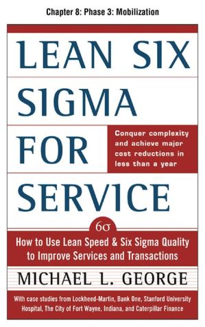 Book Lean Six Sigma for Service, Chapter 8 - Phase 3: Mobilization free