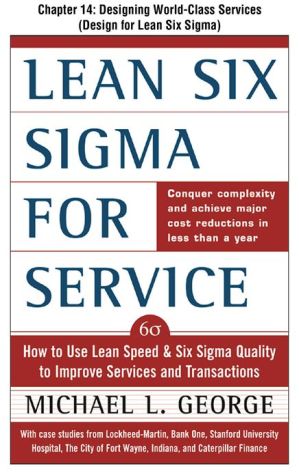 Book Lean Six Sigma for Service, Chapter 14 - Designing World-Class Services (Design for Lean Six Sigma) free