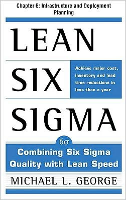 Book Lean Six Sigma, Chapter 6 - Infrastructure and Deployment Planning free