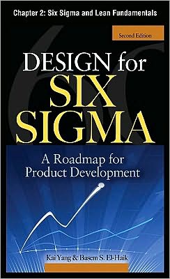 Book Design for Six Sigma, Chapter 2 - Six Sigma and Lean Fundamentals free