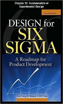 Book Design for Six Sigma, Chapter 12 - Fundamentals of Experimental Design free